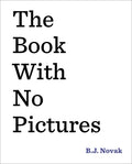 Cover Image for The Book with No Pictures -- B. J. Novak, Hardcover