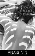 Cover Image for A Spy in the House of Love -- Anaïs Nin, Paperback