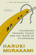 Cover Image for Colorless Tsukuru Tazaki and His Years of Pilgrimage -- Haruki Murakami, Paperback