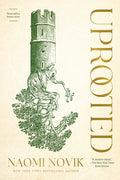 Cover Image for Uprooted -- Naomi Novik, Paperback