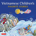 Cover Image for Vietnamese Children's Favorite Stories -- Phuoc Thi Minh Tran, Hardcover