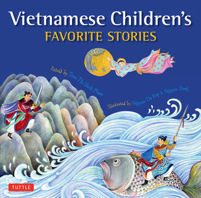 Cover Image for Vietnamese Children's Favorite Stories -- Phuoc Thi Minh Tran, Hardcover