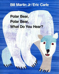 Cover Image for Polar Bear, Polar Bear, What Do You Hear?: Classic Big Book -- Bill Martin, Paperback