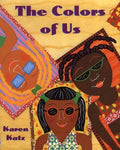 Cover Image for The Colors of Us -- Karen Katz, Paperback