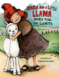 Cover Image for Maria Had a Little Llama / María Tenía Una Llamita: Bilingual -- Angela Dominguez, Hardcover