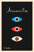 Cover Image for Amerika: The Missing Person: A New Translation, Based on the Restored Text -- Franz Kafka, Paperback