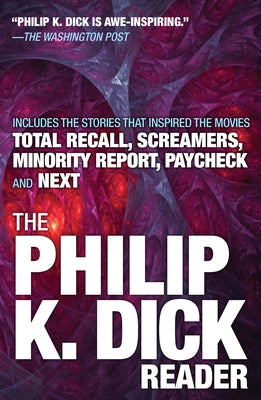 Cover Image for The Philip K. Dick Reader -- Philip K. Dick, Paperback