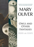 Cover Image for Owls and Other Fantasies: Poems and Essays -- Mary Oliver, Paperback