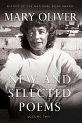 Cover Image for New and Selected Poems, Volume 2 -- Mary Oliver, Paperback