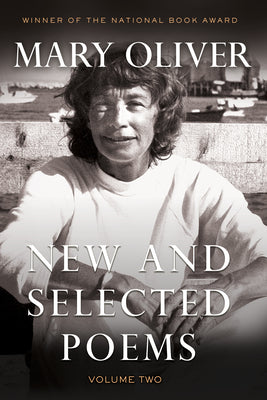 Cover Image for New and Selected Poems, Volume 2 -- Mary Oliver, Paperback