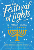 Cover Image for The Festival of Lights: 16 Hanukkah Stories -- Henry Herz, Hardcover