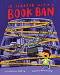 Cover Image for It Started with a Book Ban -- Linda Ravin Lodding, Hardcover