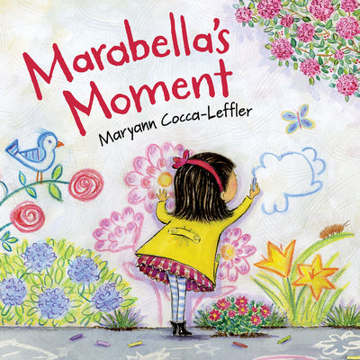 Cover Image for Marabella's Moment -- Maryann Cocca-Leffler, Hardcover