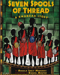 Cover Image for Seven Spools of Thread: A Kwanzaa Story -- Angela Shelf Medearis, Paperback