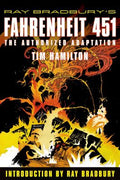 Cover Image for Ray Bradbury's Fahrenheit 451: The Authorized Adaptation -- Ray Bradbury, Paperback