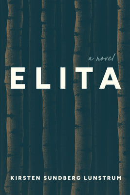 Cover Image for Elita -- Kirsten Sundberg Lunstrum, Paperback