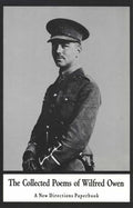 Cover Image for The Collected Poems of Wilfred Owen -- Wilfred Owen, Paperback