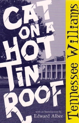 Cover Image for Cat on a Hot Tin Roof -- Tennessee Williams, Paperback