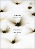 Cover Image for The Collected Poems of Dylan Thomas: The Original Edition -- Dylan Thomas, Paperback