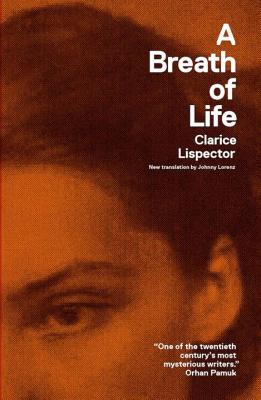Cover Image for A Breath of Life: Pulsations -- Clarice Lispector, Paperback