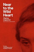Cover Image for Near to the Wild Heart -- Clarice Lispector, Paperback