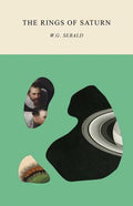 Cover Image for The Rings of Saturn -- W. G. Sebald, Paperback