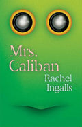 Cover Image for Mrs. Caliban -- Rachel Ingalls, Paperback