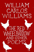 Cover Image for The Red Wheelbarrow & Other Poems -- William Carlos Williams, Paperback
