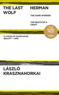 Cover Image for The Last Wolf & Herman -- László Krasznahorkai, Paperback