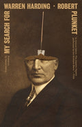 Cover Image for My Search for Warren Harding -- Robert Plunket, Paperback