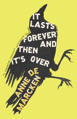 Cover Image for It Lasts Forever and Then It's Over -- Anne de Marcken, Paperback