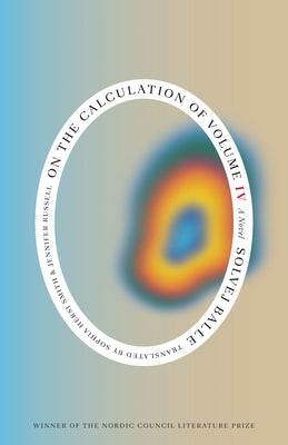 Cover Image for On the Calculation of Volume (Book IV) -- Solvej Balle, Paperback