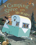 Cover Image for A Camping Spree with Mr. Magee: (Read Aloud Books, Series Books for Kids, Books for Early Readers) -- Chris Van Dusen, Hardcover
