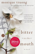 Cover Image for Bitter in the Mouth -- Monique Truong, Paperback
