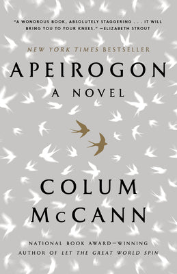 Cover Image for Apeirogon: A Novel -- Colum McCann, Paperback