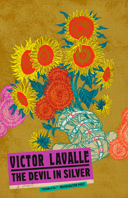 Cover Image for The Devil in Silver -- Victor Lavalle, Paperback