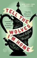 Cover Image for Tell the Wolves I'm Home -- Carol Rifka Brunt, Paperback