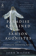 Cover Image for Paradise Regained, Samson Agonistes, and the Complete Shorter Poems -- John Milton, Paperback