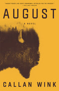Cover Image for August -- Callan Wink, Paperback