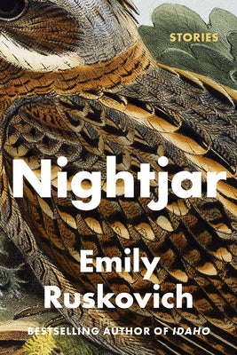 Cover Image for Nightjar: Stories -- Emily Ruskovich, Hardcover