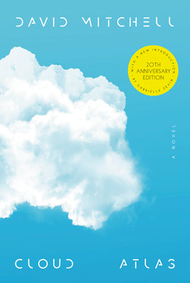 Cover Image for Cloud Atlas (20th Anniversary Edition) -- David Mitchell, Hardcover
