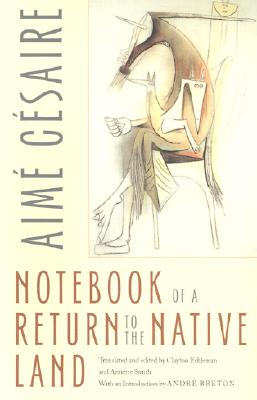 Cover Image for Notebook of a Return to the Native Land -- Aimé Césaire, Paperback