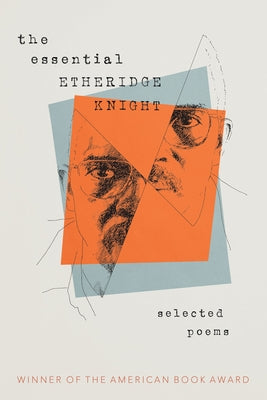 Cover Image for The Essential Etheridge Knight -- Etheridge Knight, Paperback