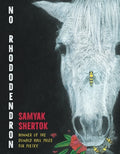 Cover Image for No Rhododendron: Poems -- Samyak Shertok, Paperback
