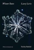 Cover Image for Winter Stars: Revised Edition -- Larry Levis, Paperback