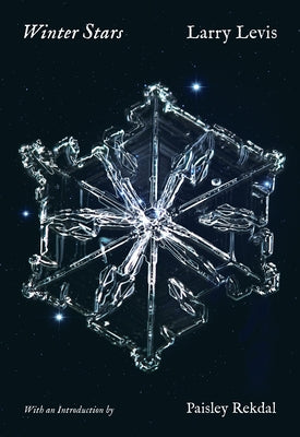 Cover Image for Winter Stars: Revised Edition -- Larry Levis, Paperback