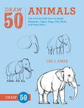 Cover Image for Draw 50 Animals: The Step-By-Step Way to Draw Elephants, Tigers, Dogs, Fish, Birds, and Many More... -- Lee J. Ames, Paperback