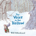 Cover Image for The Voice in the Hollow -- Will Hillenbrand, Hardcover
