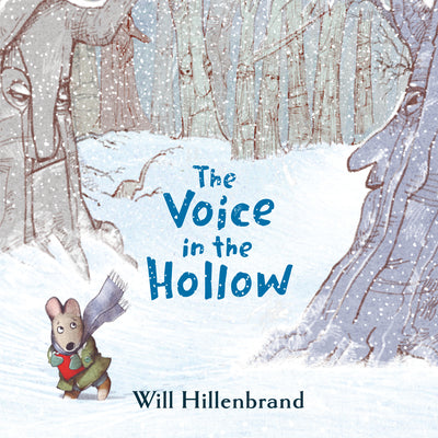 Cover Image for The Voice in the Hollow -- Will Hillenbrand, Hardcover