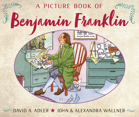 Cover Image for A Picture Book of Benjamin Franklin -- David A. Adler, Paperback